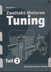 Zweitakt-Motoren Tuning Teil 2